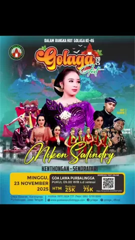 INFO KONSER NIKEN SALINDRY DI PURBALINGGA GOLAGA FESTIVAL 2025 IS COMING! Saksikan penampilan spektakuler dari Niken Salindry, Kang @tarminngaklak, kentongan dan sendratari memukau dalam satu satu rangkaian acara penuh pesona. 23 November 2025 Golaga Purbalingga  Jangan sampe terlewatkan, Rayakan budaya, musik, dan kebersamaan di tengah kesejukan alam Golaga! #purbalingga #purbalinggaperwira #fyppppppppppppppppppppppp #viraltiktok #konsermusik 