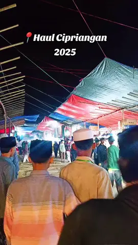 📍Menjelang Hari Pertama Haul Cipriangan Sukabumi✨ #fyp #haul2025 #saziwasantriziarahwali #mediahaul #sukalarangsukabumi 
