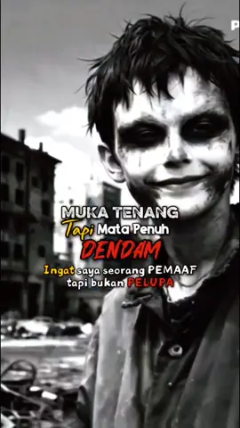 muka tenang tapi mata penuh dendam  ingat Saya seorang pemaaf tapi bukan pelupa #katabijakmotivasi #motivasihidup #katabijak #lamongankarangbinagun #kabupatenlamonganjawatimur 