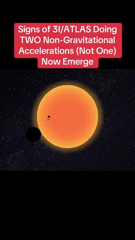 Signs of 3I/ATLAS Doing TWO Non-Gravitational Accelerations (Not One) Now Emerge! #news #3iatlas #nasa #scientist #trending 