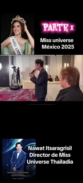 Lo que se vivió 😱😱 durante la ceremonia de entrega de bandas, Nawat terminó atacando Miss México 2025 llamando a seguridad y concursante qué la respaldar a y se fuera ya no estaría en concurso #clips #missuniversethailand2025 #viraltiktok #fvp #Viral 