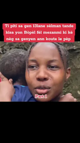 Ti piti sa gen 13lane sèlman tande kisa yon Bòpèl fèl mezanmi ki kè nèg sa genyen ann koute le pèp #pourtoi #motivation #success 