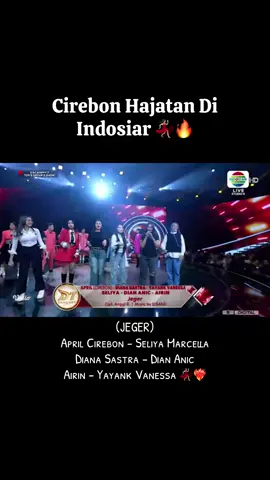 Cirebon Hajatan di Indosiar 💃🏻🔥 dukung APRIL CIREBON DI DA 7 ya guys 🫶🏻❤️‍🔥 JEGER dd April @seliyamarsella_ @Diananic10 sembok Diana sastra,airin,yayank vanessa  @Indosiar  #indosiar #da7 #aprilda7 #seliyamarsella #diananic 