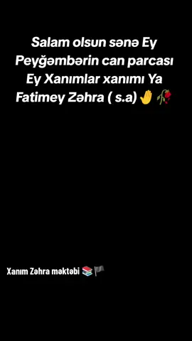Eyyami fatimiyyə 🥀🏴🕯️#XanımZəhra #ƏyyamiFatimiyyə #Əhlibeyt #keşfet 