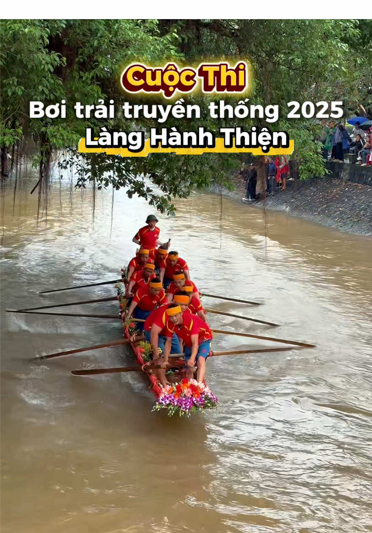 Xin được chúc mừng tất cả các xóm đã hoàn thành tốt cuộc thi:  📍Bơi trải truyền thống - Lễ hội truyền thống làng Hành Thiện 2025 🔥 #chuyencuahieu #langhanhthien #boitraitruyenthong #boitrai 
