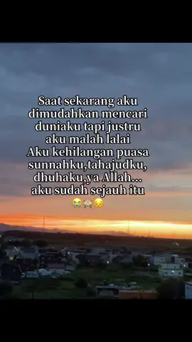 Terlalu lalai karna dunia😭