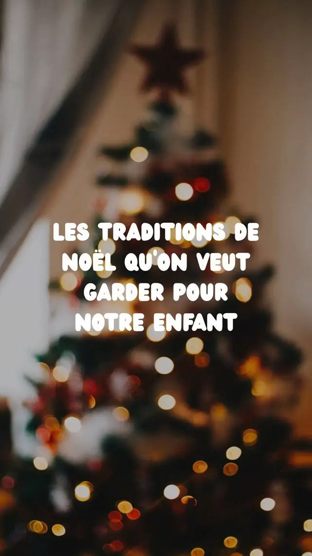 Et vous c’est quoi vos traditions de Noël ? 🎄 #noel #christmaswithyou #christmas2025 #babychristmas #babylove 