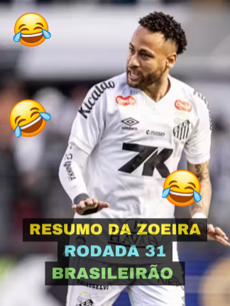 resumo da zoeira rodada 31 KKKKKKKKKKKKKJ #campeonatobrasileiro #brasileirao2025 #resumodazoeira #futebolmeme