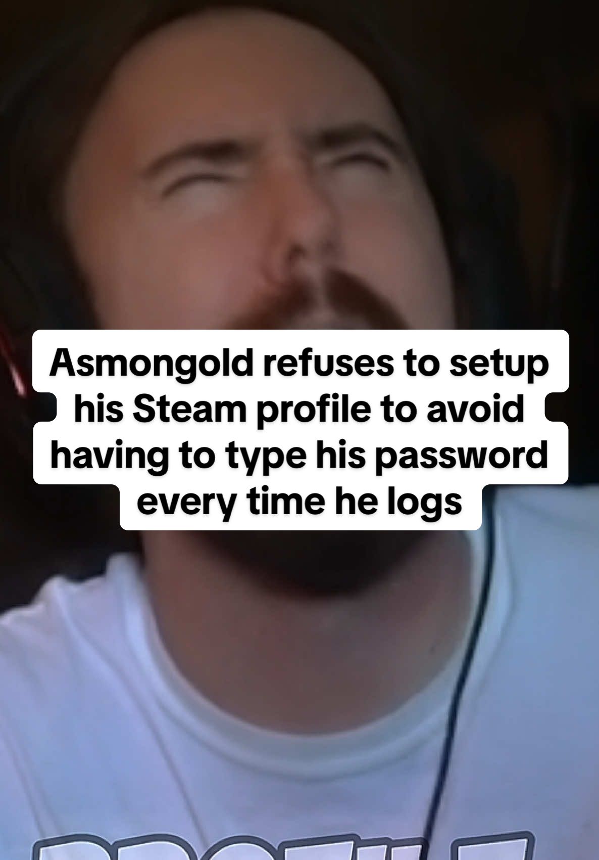 Asmongold refuses to setup his Steam profile to avoid having to type his password every time he logs in #steam #videogames #asmongold 