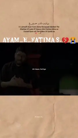 Ayaam_E_Fatima s.😭💔a #creatorsearchinsight #100k #FYP #MirHasanMir #labaik_Ya_Hussain.a.💔