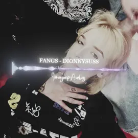 fangs by dionnysuss edit audio 🏷️ - #imayaep #editaudio #audiosforedits #edit #fyp - snowfall alina