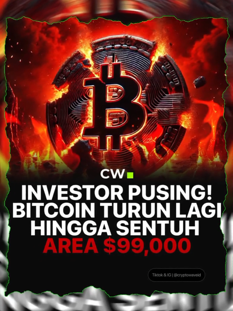 dini hari tadi bitcoin turun je harga $99,000, semoga portfolio kalian ga minus 100% ya guys @CryptoWave  #cryptowave #gabrielrey #masukberandafyp #fyp #bitcoin 