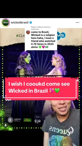 Replying to @Maysa Caires y’all are too sweet! Thank you for all the invites 💖💚 #wickedthemusical #wickedbrasil #brazil #wicked #elphabaandglinda 