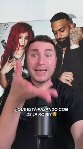 ¿QUE ESTÁ PASANDO CON DE LA ROSE?🤯 #delarose #delarosefans #eladiocarrion #ibaillanos #fxdelarose 💥