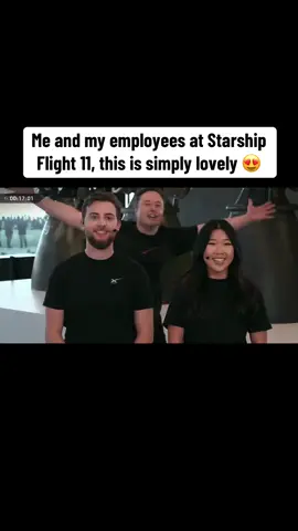 my employees at Starship Flight 11, this is simply lovely 🥰😍#trendingvideos #goviral #creatorsearchinsights #elonmusk