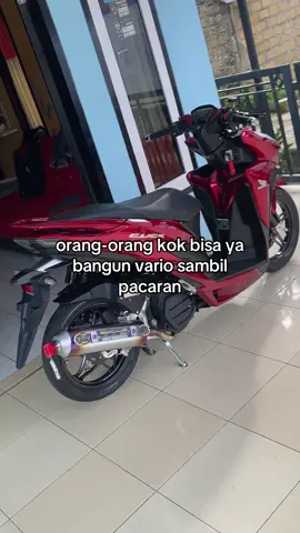 Yg udah kerja mah wajar…ini yg masih ngangur bangun vario+pacaran gua salut bet asli bg🫣#vario #variomodifikasi #foryou #masukberanda #fyp 