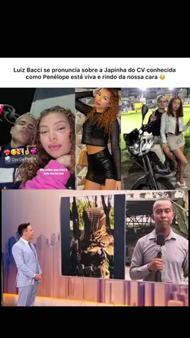 EITAA ! Luiz Bacci se pronuncia sobre a Japinha do CV conhecida como Penélope está viva e rindo da nossa cara 😳 Oque acharam 🗣️ #LIVEIncentiveProgram #LIVECanBeEasy #PaidPartnership #penelope #japinha 