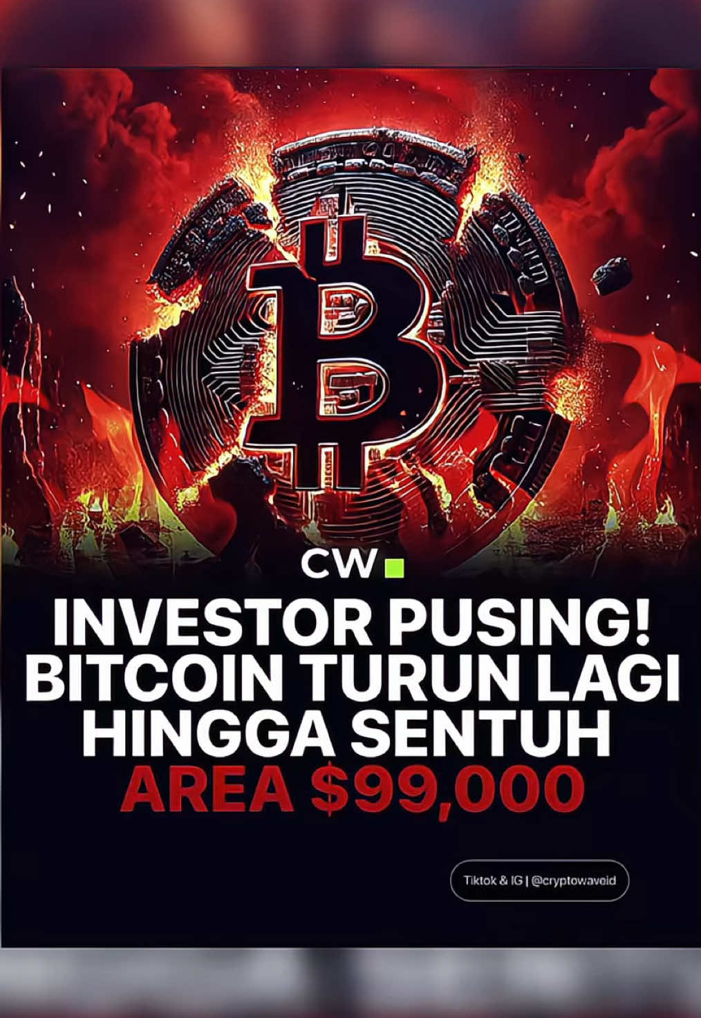 BITCOIN TERUS MENUNJUKAN PENURUNAN SAMPAI SEKARANG HIT $99.000 #criptowave #viral #xyzbca #fyp #bitcoin 