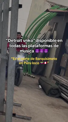 Representando Barquisimeto Aqui en lima Perú, Chambeando como es, vayan a vacilar ese Detroit disponible en todos lados 🇻🇪😤🙅🏻‍♂️  #detroitvnko #detroitvenezuela #trapvenezolano #peruloco🇵🇪🚀🇻🇪 #venezolanosenperu 