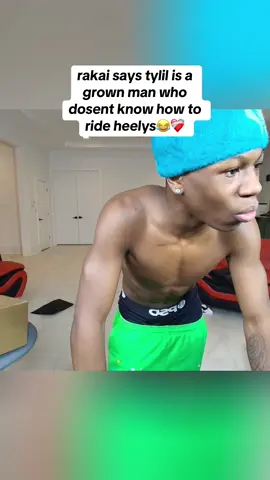 rakai says tylil is a grown man who dosent know how to ride heelys😂❤️‍🩹#rakai #2xrakai #tylil #fyp #viral 
