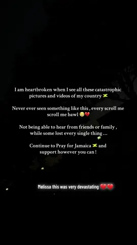 Continue to Pray and Support Jamaica 🇯🇲 #melissa #jamaica #2025 #prayers #support 