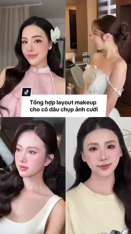 Tổng hợp các layout nhẹ nhàng cho cô dâu chụp ảnh cưới #makeup#makeupcodau #makeuptutorial #wedding #tonemakeupdau 