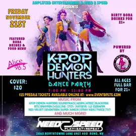 Join us for a one- night- only K-POP Demon Hunters Dance Party where demons meet other K-Pop idols! Summon your crew and battle the dance floor to the Hottest K-Pop tracks, and of course your favorite soundtrack to the Top Charting movie: K-Pop Demon Hunters! It all goes down FRIDAY NOVEMBER 21ST from 7:00 PM - 11:00 PM at @Need 2 Speed lovated at 2863 Northtowne Lane Unit 400 in Reno, NV 📍  Come dressed to SLAY for a costume contest giveaway with Cash & Prizes!! 🤑 This is an ALL AGES Event with a Full Bar for the 21+. Enjoy featured Mocktails & Cocktails including Boba Drinks and Dirty Boba Drinks. Full Food Menu and Lots of Extra Fun things to do! Music by the Award Winning Amplified DJs, Special Guests and a 360 photo booth Experience! 🇰🇷🎶🔥🤳 Cover: $20 and Presale Tickets are just $15 Available online at: https://www.eventbrite.com/e/kpop-demon-hunters-dance-party-tickets-1962520549794?aff=oddtdtcreator (Eventbrite)  Media Partner: 96.5 Alice Reno  For more info, Follow us at: Instagram: @AmplifiedEnt Tik Tok: @AmplifiedEnt Facebook.com/AmpEnt Interested in Vendor opportunities? Contact us today at: 775.267.7597 📲 . . #Kpop #Kpopshoutout #KpopDemonHunters  #Kpopdancecover #Dance       