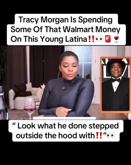 ( #AD ) Maybe she’s with him for his looks..😳 #TracyMorgan Is Spending Some Of That Walmart Money On This Young Latina‼️👀🚨🍷