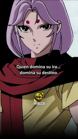 Mu de Aries: Quien domina su ira… domina su destino. #ElGeekForever #SaintSeiya #LosCaballerosDelZodiaco #Filosofia #FrasesSaintSeiya