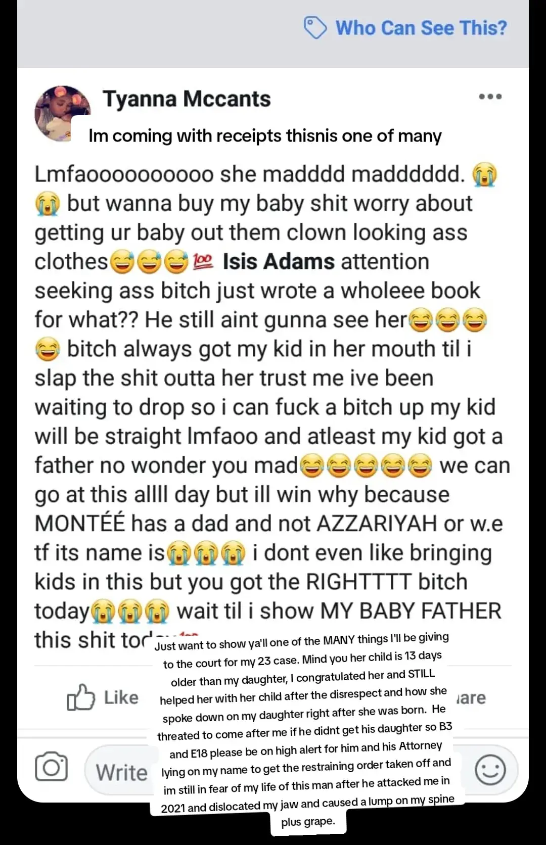 He threatened to come after me if the court didnt give him the 6 year old.