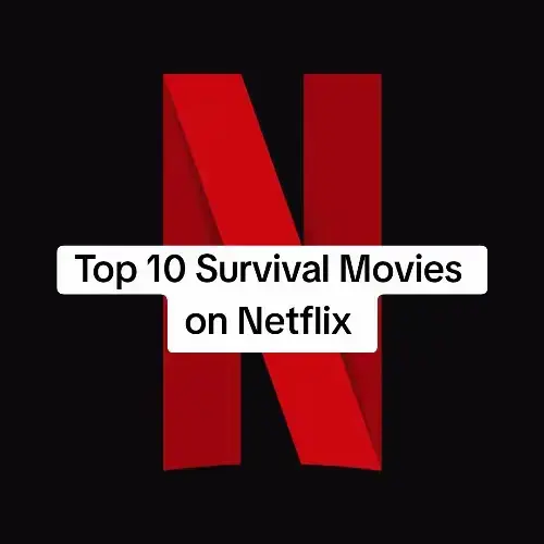 Top 10 Survival Movies to Watch on Netflix #viral #movie #growmyaccount #fyp 