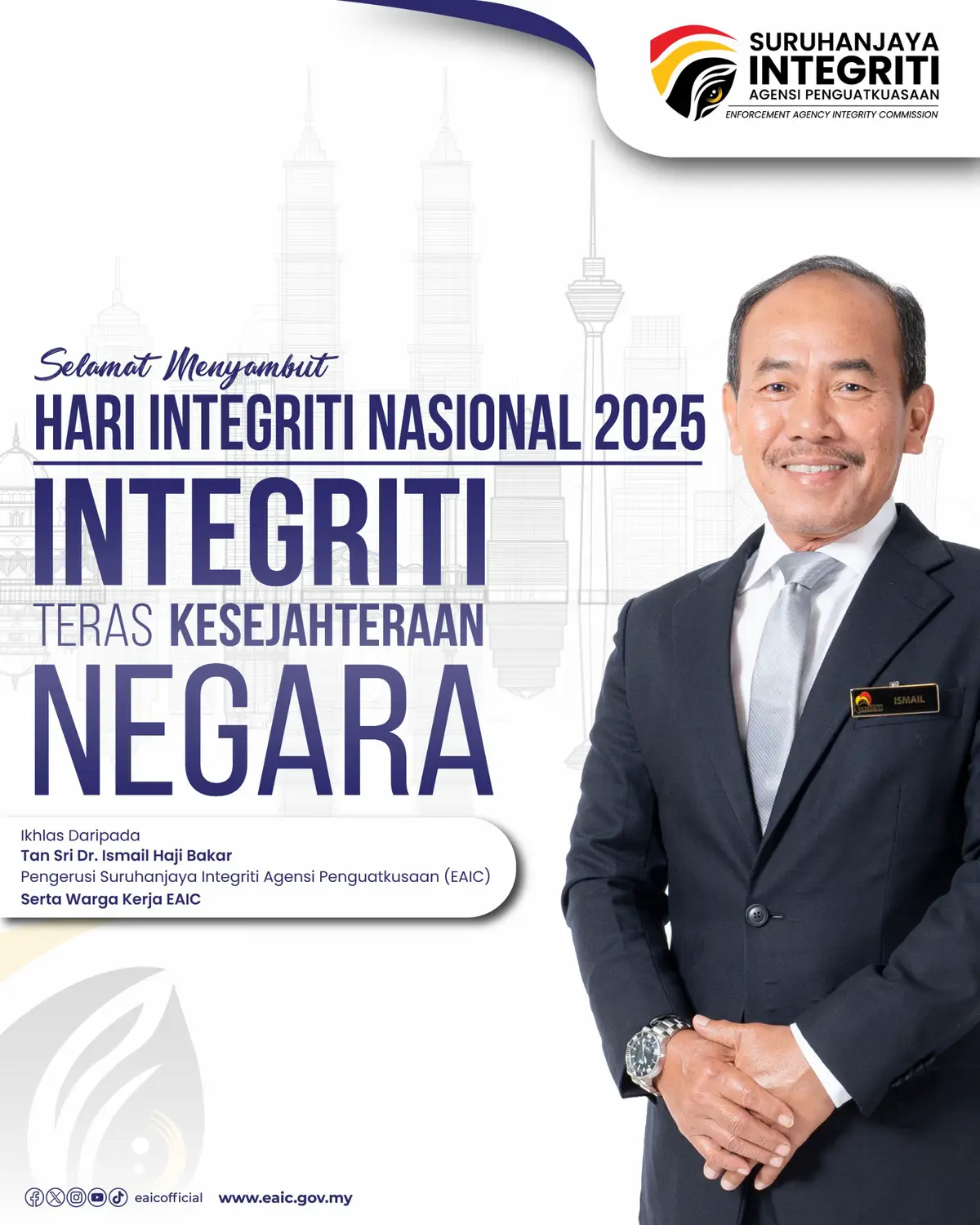 𝐒𝐄𝐋𝐀𝐌𝐀𝐓 𝐌𝐄𝐍𝐘𝐀𝐌𝐁𝐔𝐓 𝐇𝐀𝐑𝐈 𝐈𝐍𝐓𝐄𝐆𝐑𝐈𝐓𝐈 𝐍𝐀𝐒𝐈𝐎𝐍𝐀𝐋 𝟐𝟎𝟐𝟓 Integriti adalah asas kepercayaan masyarakat terhadap institusi dan penjawat awam. Ia menuntut kejujuran dalam tindakan, ketelusan dalam urus tadbir serta keberanian untuk melakukan perkara yang benar walaupun sukar. Dengan semangat “Integriti Teras Kesejahteraan Negara”, marilah kita menghayati nilai integriti bukan sekadar dalam kata, tetapi dalam setiap tindakan dan keputusan.  Bersama kita bina Malaysia yang beretika, beramanah dan sejahtera  🇲🇾 #EAIC  #integritidijulangnegarabermaruah #integrititeraskesejahteraannegara #tadbirurusbaik 