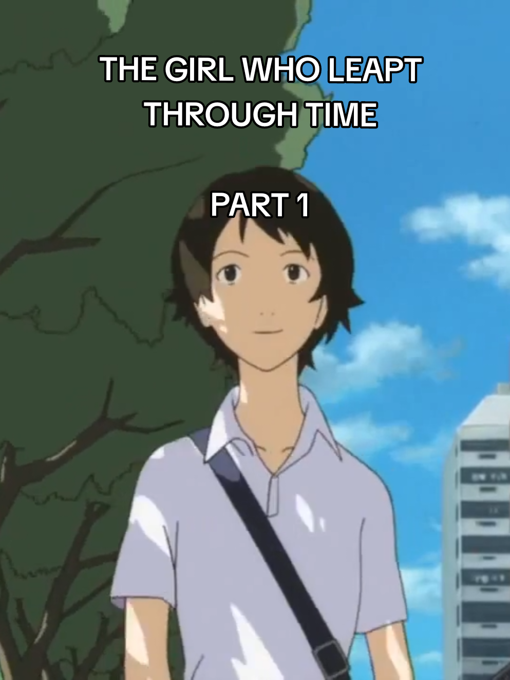 pt.1 🎬 𝑻𝒉𝒆 𝑮𝒊𝒓𝒍 𝑾𝒉𝒐 𝑳𝒆𝒂𝒑𝒕 𝑻𝒉𝒓𝒐𝒖𝒈𝒉 𝑻𝒊𝒎𝒆 ⏳️ (full movie)  A high school student Makoto Konno thinks she's just having one of those days. When her bike's brakes fail, she is on a collision course with a speeding train. What should be the worst day ever takes a strange turn--she leaps backwards in time. #thegirlwholeaptthroughtime #anime #fyp #foryou #fyppppppppppppppppppppppp 