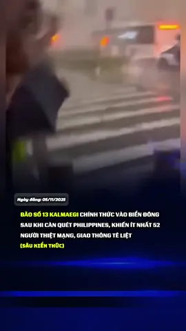 Bão số 13 Kalmaegi chính thức vào Biển Đông, mang theo sức gió giật cấp 17. #xuhuong #tintuc #baoso13_dobomientrung #kalmaegi 