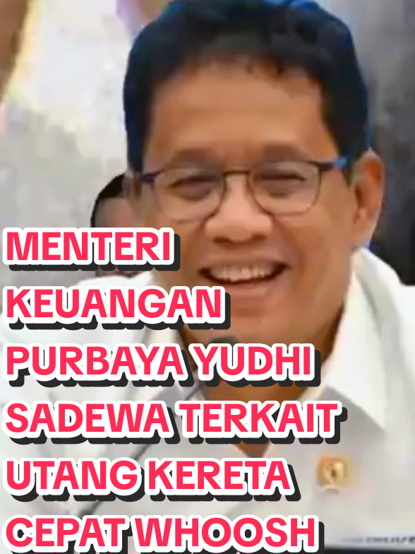 Menteri Keuangan Purbaya Yudhi Sadewa Terkait Utang Kereta cepat Whoosh #purbaya #menkeu #sorotan #whoosh 