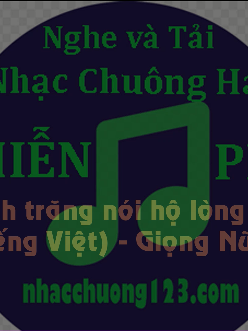 Nhạc Chuông Ánh trăng nói hộ lòng tôi (tiếng Việt) - AI Cover