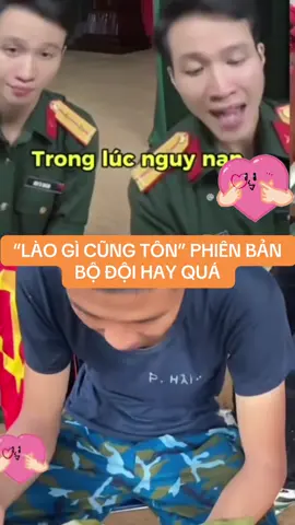 “LÀO GÌ CŨNG TÔN” PHIÊN BẢN BỘ ĐỘI @Jack 97 ✅ @Lào Gì Cũng Tôn✅ @Bão số 13 @Bộ đội🇻🇳 @Bão lụt  #laogicungton #jack #baolutmientrung #bodoi #xuhuongtiktok 