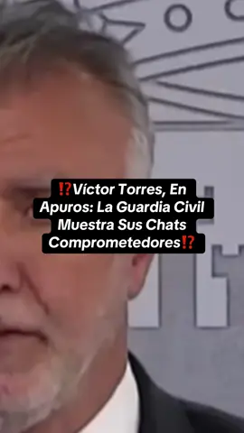🚨 Nuevo Golpe De La Guardia Civil: Víctor Torres Acorralado Por Sus Propios Mensajes #españa #noticias #politica 
