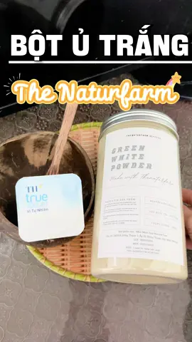 Dưỡng da sáng mịn để kịp đón Tết cùng Thenaturfarm nhé 😍 #ubot #thenaturfarm #duongda #bodycare #xuhuong  @Thanh Thuý 