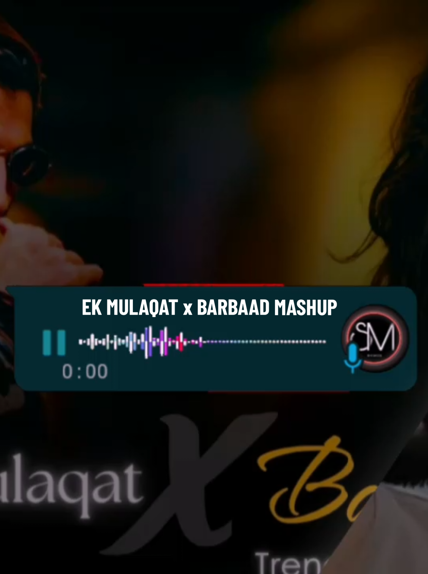 EK MULAQAT x BARBAAD MASHUP Official SHAHBAZ Mp3 Song #foryou #fyp #viral #video #unfreezemyacount 