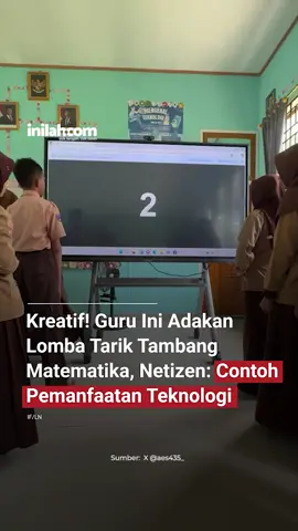 Seorang guru membagikan momen keseruan belajar matematika di dalam kelas. Dalam video tersebut tampak sebuah layar besar atau smartboard dengan siswa-siswi yang berbaris. Tampak tulisan “Tarik Tambang Matematika” di layar, setiap siswa diharuskan menjawab soal matematika secara bergantian. Jawaban yang betul akan membuat ilustrasi penarik tambang berhasil menarik lawan. Video ini menunjukan bahwa kegiatan belajar juga bisa dijalankan dengan cara menyenangkan.  “contoh pemanfaatan teknologi yang sesuai fungsinya 👍👍👍” ujar netizen.  “contoh yg bagus untuk sekolah2 lain🥰🥰” tambah yang lain. “ah,,jadi lebih seru belajarnya..dan yakin, g bosen dikelas..🥰🥰🥰” timpal yang lain. Netizen juga berharap agar teknologi yang merata serta pemanfaatannya yang tepat sasaran dapat diikuti seluruh sekolah di Indonesia. - Selengkapnya kunjungi website dengan klik link di bio atau download aplikasi di AppStore dan Google Play Store. #InilahNews #LombaTarikTambang #TarikTambangMatematika #Kreatif #Pendidikan   