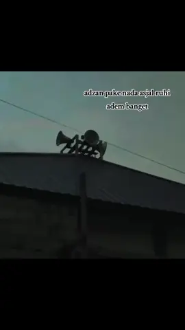 adzan versi asjal ruhi #fyp #fypage #fyppppppppppppppppppppppp #asjalruwhi  #adzan 