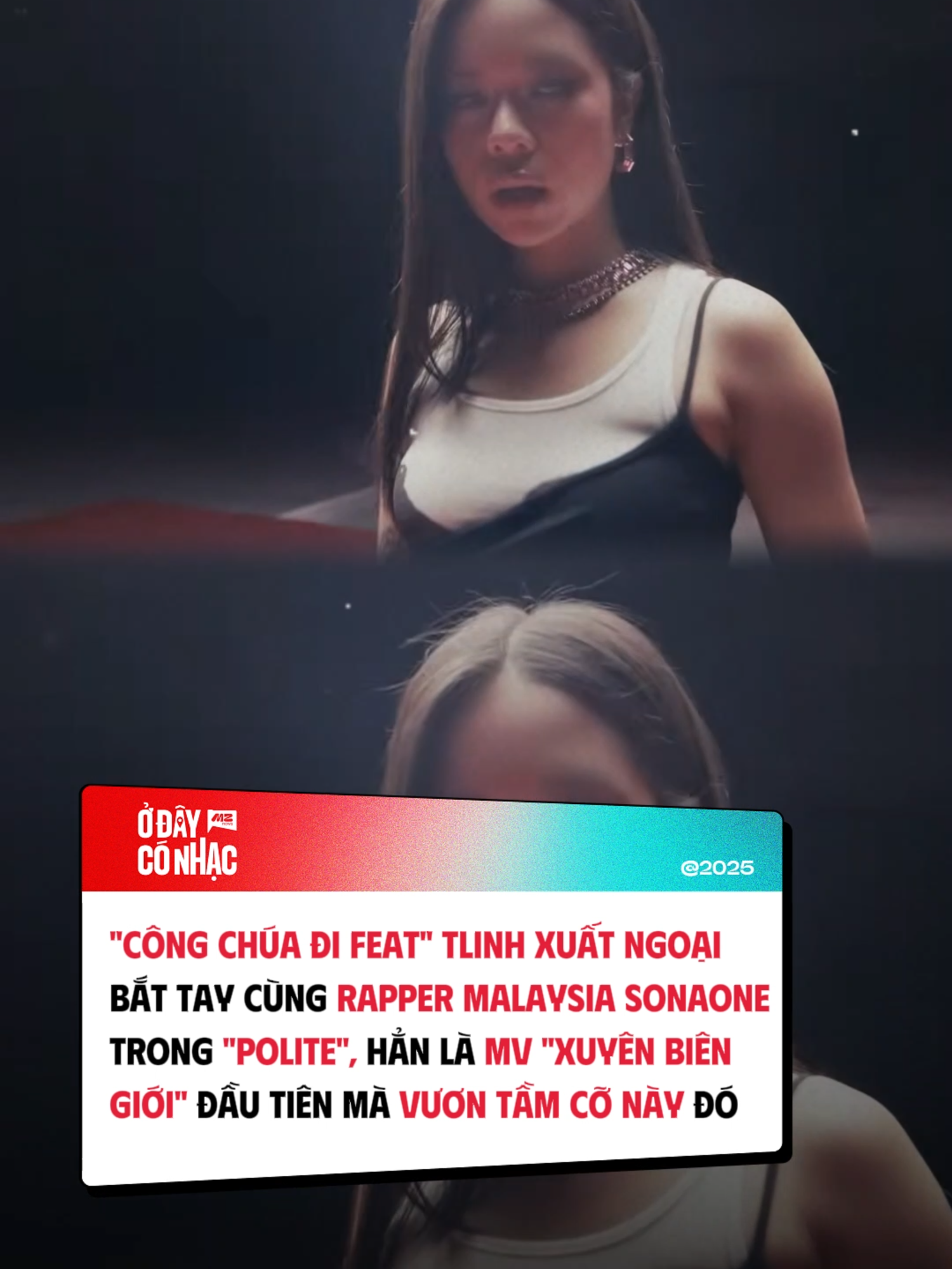 Hẳn là cổ feat sang tận Malaysia luôn rồi đó #odayconhac #mznews #mznetwork #soundsofvietnam #nhachaymoingay #tiktokgiaitri #odcn #tlinh #sonaone #polite
