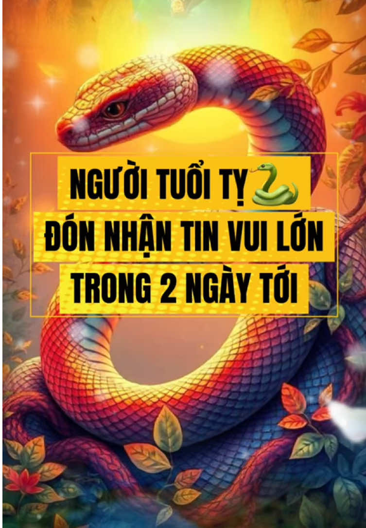 Tuổi Tỵ sắp đón nhận tin vui lớn trong 2 ngày tới #tuoity #tuvi #tuvi12congiap #phongthuy #tailoc 