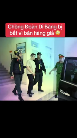 CHỒNG ĐOÀN DI BĂNG BỊ BẮT VÌ BUÔN BÁN HÀNG GIẢ.  Khởi tố, bắt tạm giam doanh nhân Nguyễn Quốc Vũ (chồng Đoàn Di Băng) cùng 2 bị can để điều tra làm rõ hành vi sản xuất, buôn bán hàng giả (video do AI tạo để minh hoạ) #doandibang #chongdoandibangbibat #nguyenquocvu #chongdoandibangbikhoito 