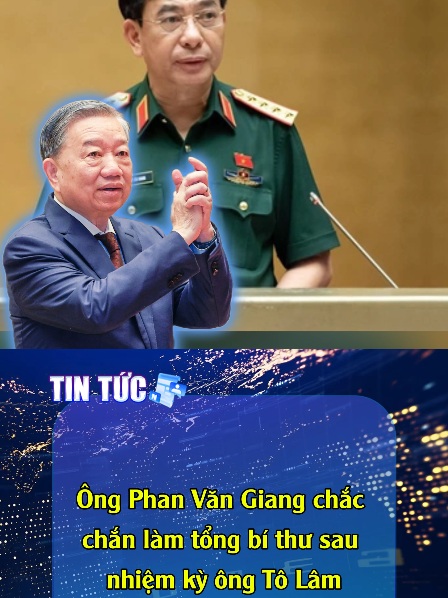 Ông Phan Văn Giang chắc chắn làm Tổng Bí Thư sau nhiệm kỳ ông Tô Lâm.#tiktoknews #xhtiktok #tolam #phanvangiang #tongbithu #vietnam #tintuc #tintuc24h #fyp #viral