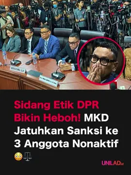 Sidang Etik DPR Bikin Heboh! MKD Jatuhkan Sanksi ke 3 Anggota Nonaktif 😳⚖️ Drama sidang etik DPR akhirnya sampai di ujungnya 🎭 Mahkamah Kehormatan Dewan (MKD) resmi bacain putusan soal kericuhan yang sempat terjadi Agustus 2025 lalu. 💼 Hasilnya: * Nafa Urbach (Teradu II): Nonaktif 3 bulan * Eko Hendro Purnomo (Teradu IV): Nonaktif 4 bulan * Ahmad Sahroni (Teradu V): Nonaktif 6 bulan Sementara dua nama lain — Adies Kadir (Teradu I) dan Uya Kuya (Teradu III) — resmi diaktifkan kembali mulai hari ini. Putusan ini jadi sorotan karena kasusnya sempat bikin panas ruang sidang DPR beberapa bulan lalu. MKD bilang, langkah ini buat jaga integritas dan kehormatan lembaga. Tapi publik masih bertanya-tanya… Apakah ini akhir dari drama DPR 2025 — atau baru babak baru? 👀 🎥: Berita Satu Follow @unilad.id buat update politik paling panas dan drama di balik layar kekuasaan 🔥 #UNILADID #MKDDPR #SidangEtikDPR #NafaUrbach #AhmadSahroni          