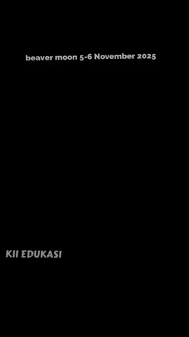 jangan lupa malam ini 😋 penjelasan dibawah ⬇️  . . Beaver Moon? Apa Tuh? 🌕🤔   - Nama Gaulnya: Jadi, 