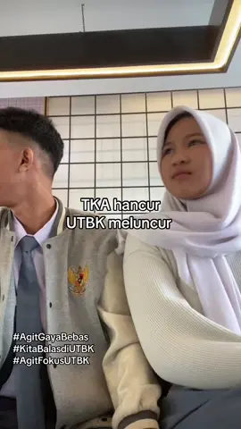 kita balas di UTBK  #tkahancurutbkmeluncur #agitgayabebas #tka #agit #fokusutbk 