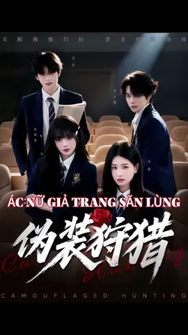 Ác Nữ Giả Trang Săn Lùng ( Chu Tiểu Tuyết , Ngụy Tôn , Mã Nghĩa Viêm , Lưu Vũ Lộ ) Tập Cuối #reviewphim #phimhay #cdrama 